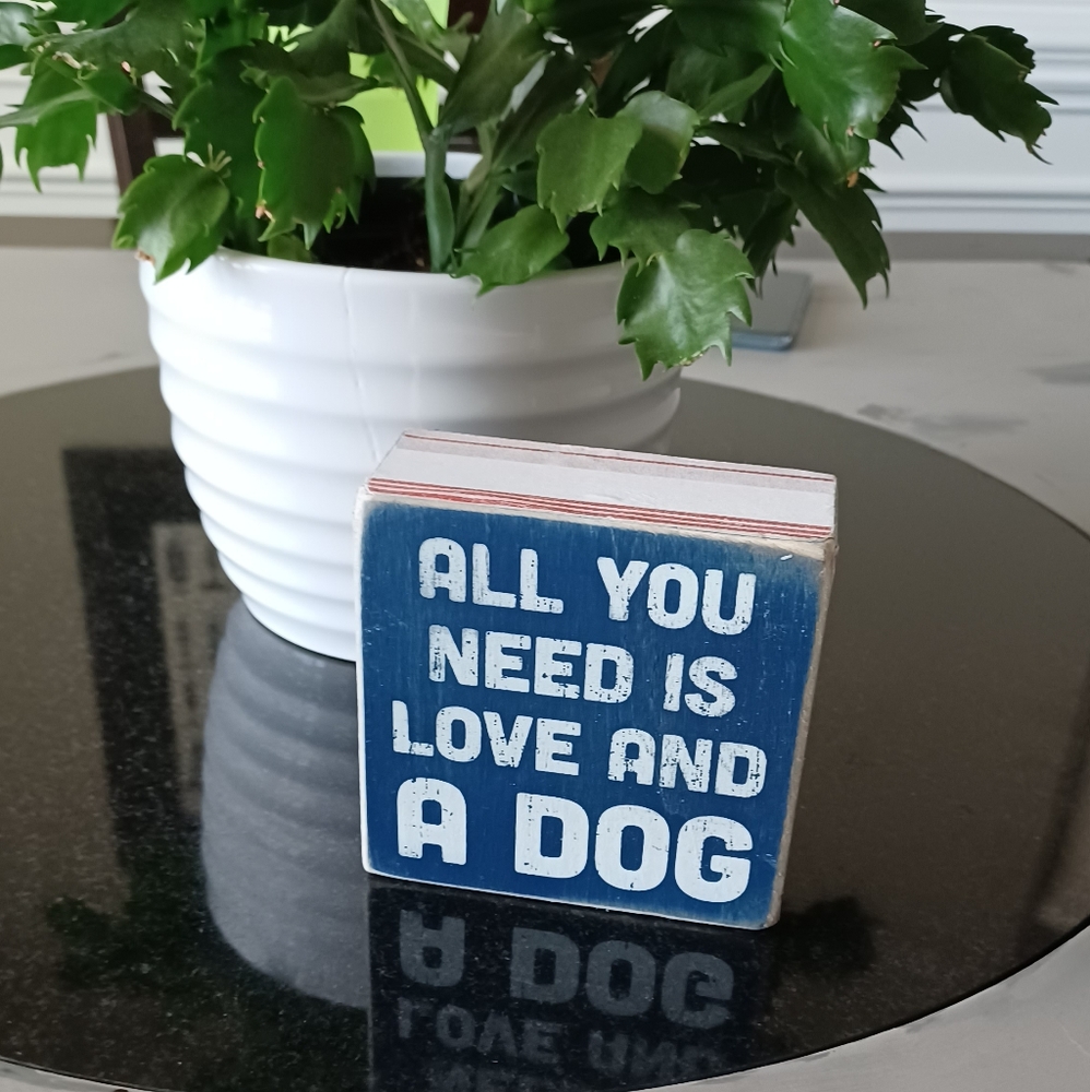 All You Need Is Love And A Dog decor.